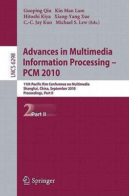 Advances in Multimedia Information Processing -- PCM 2010, Part II(English, Paperback, unknown)