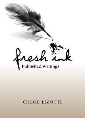 Fresh Ink(English, Paperback, Lizotte Chloe)