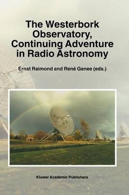 The Westerbork Observatory, Continuing Adventure in Radio Astronomy(English, Paperback, unknown)