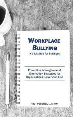 Workplace Bullying(English, Paperback, Pelletier Paul)