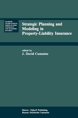 Strategic Planning and Modeling in Property-Liability Insurance(English, Paperback, unknown)