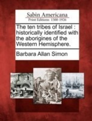 The Ten Tribes of Israel(English, Paperback, Simon Barbara Allan)