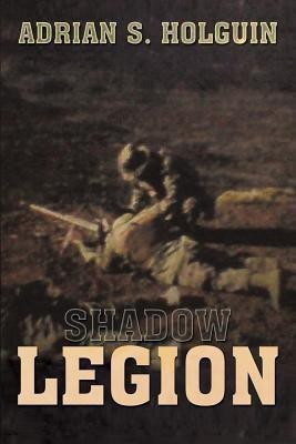 Shadow Legion(English, Paperback, Holguin Adrian S)