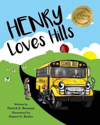 Henry Loves Hills(English, Paperback, Brennan Patrick E)