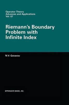 Riemann's Boundary Problem with Infinite Index(English, Hardcover, Govorov Nikolaj V.)