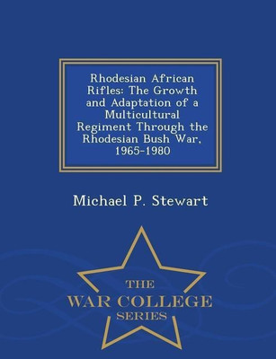 Rhodesian African Rifles(English, Paperback, Stewart Michael P)