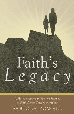 Faith's Legacy(English, Paperback, Powell Fabiola)