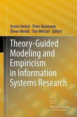 Theory-Guided Modeling and Empiricism in Information Systems Research(English, Paperback, unknown)