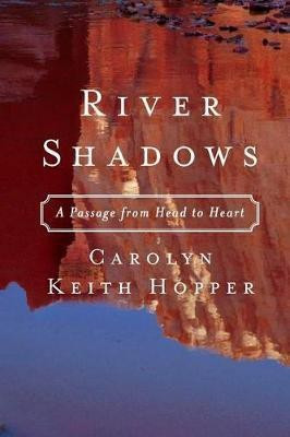 River Shadows(English, Paperback, Hopper Carolyn Keith)