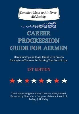 Career Progression Guide for Airmen(English, Hardcover, Overton Mark C)