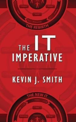 The IT Imperative(English, Hardcover, Smith Kevin J)