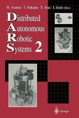 Distributed Autonomous Robotic Systems 2(English, Paperback, unknown)