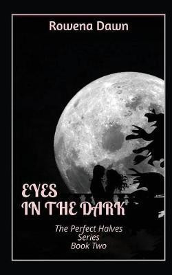 Eyes in the Dark`(English, Paperback, Dawn Rowena)