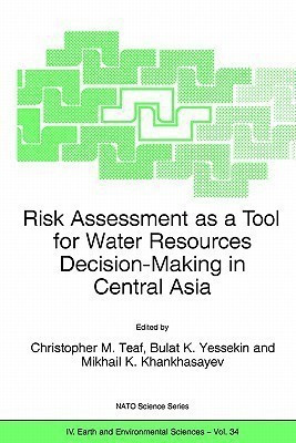 Risk Assessment as a Tool for Water Resources Decision-Making in Central Asia(English, Paperback, unknown)