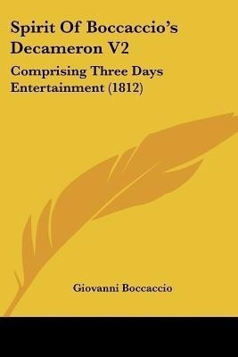 Spirit Of Boccaccio's Decameron V2(English, Paperback, Boccaccio Giovanni)