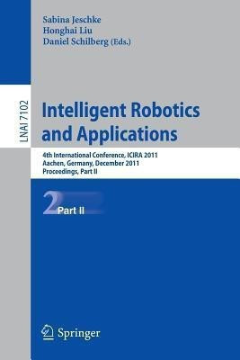 Intelligent Robotics and Applications(English, Paperback, unknown)