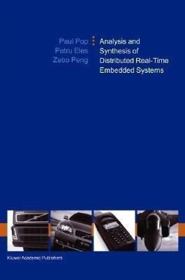 Analysis and Synthesis of Distributed Real-Time Embedded Systems(English, Hardcover, Pop Paul)