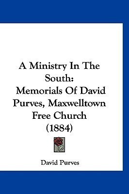 A Ministry In The South(English, Paperback, Purves David)