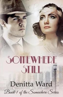 Somewhere Still(English, Paperback, Ward Denitta)