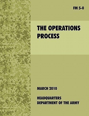 The Operations Process(English, Paperback, U.S. Department of the Army)