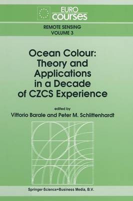 Ocean Colour: Theory and Applications in a Decade of CZCS Experience(English, Paperback, unknown)