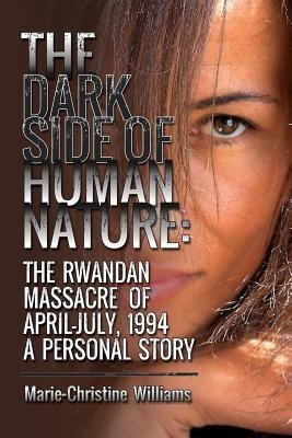 The Dark Side of Human Nature(English, Paperback, Williams Marie-Christine)