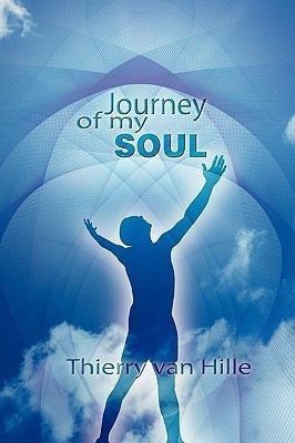 Journey of my Soul(English, Paperback, Van Hille Thierry)