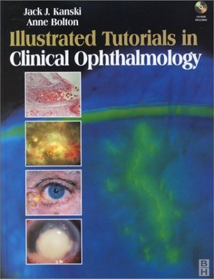 Illustrated Tutorials in Clinical Ophthalmology(English, Mixed media product, Kanski Jack J.)