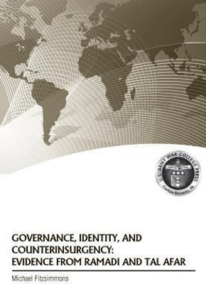 Governance, Identity, and Counterinsurgency Evidence from Ramadi and Tal Afar(English, Paperback, Fitzsimmons Michael)