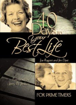 40 Days To Your Best Life For Prime-Timers(English, Hardcover, Ragont Joe)