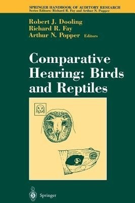 Comparative Hearing: Birds and Reptiles(English, Paperback, unknown)