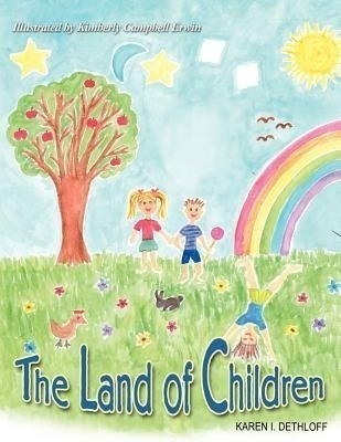 The Land of Children(English, Paperback, Dethloff Karen)