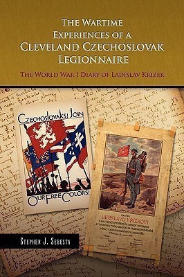 The Wartime Experiences of a Cleveland Czechoslovak Legionnaire(English, Paperback, Sebesta Stephen J)