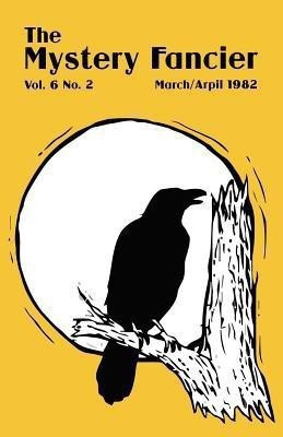 The Mystery Fancier (Vol. 6 No. 2) March/April(English, Paperback, Townsend Guy M)