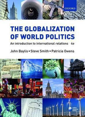 The Globalization of World Politics(English, Paperback, Baylis John)