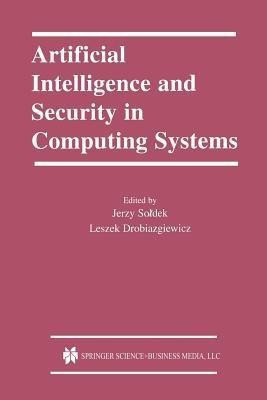 Artificial Intelligence and Security in Computing Systems(English, Paperback, unknown)