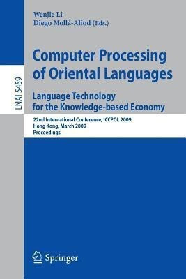 Computer Processing of Oriental Languages. Language Technology for the Knowledge-based Economy(English, Paperback, unknown)