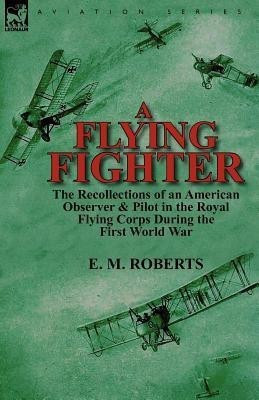 A Flying Fighter(English, Paperback, Roberts E M)
