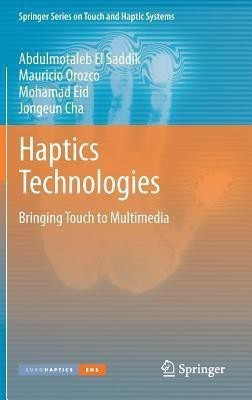 Haptics Technologies(English, Hardcover, El Saddik Abdulmotaleb)