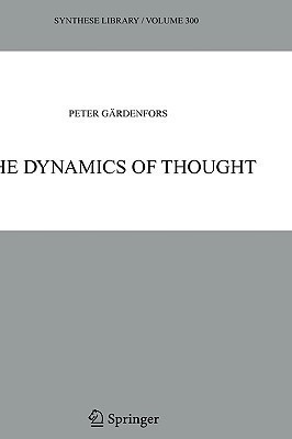 The Dynamics of Thought(English, Hardcover, Gardenfors Peter)