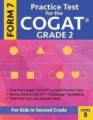 Practice Test for the Cogat Grade 2 Form 7 Level 8(English, Paperback, Gifted, Talented Cogat Prep Team)