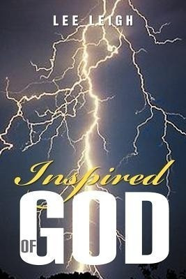 Inspired of God(English, Paperback, Leigh Lee)