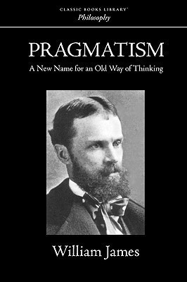 Pragmatism(English, Paperback, James William Dr)