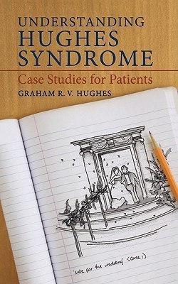 Understanding Hughes Syndrome(English, Paperback, Hughes Graham)