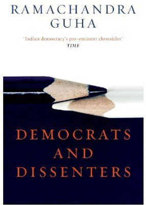 Democrats and Dissenters(English, Hardcover, Guha Ramachandra)