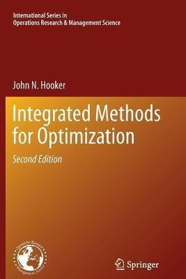 Integrated Methods for Optimization(English, Paperback, Hooker John N.)