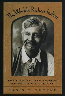 The World's Richest Indian(English, Hardcover, Thorne Tanis C.)