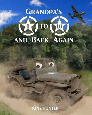 Grandpa's 1 to 10 and Back Again(English, Paperback, Hunter Tony)