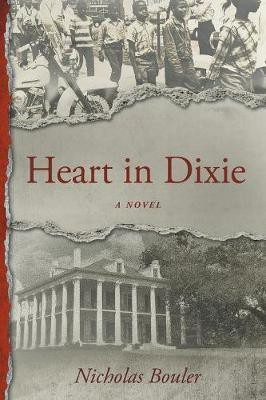 Heart in Dixie(English, Paperback, Bouler Nicholas)