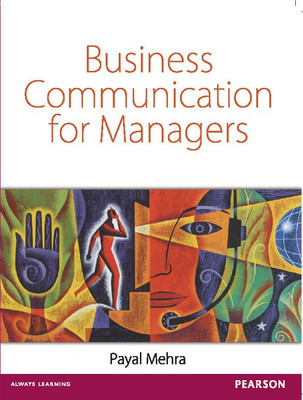 Business Communication for Managers(English, Paperback, Mehra Payal)